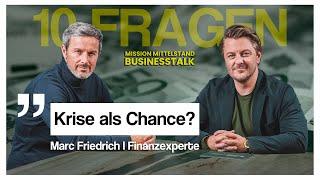 Die 10 wichtigsten Fragen für finanzielle Intelligenz – Expertengespräch mit Marc Friedrich