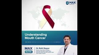 Understanding Mouth Cancer