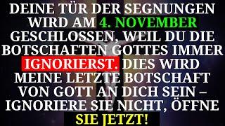  GOTTES BOTSCHAFT AN DICH HEUTE | DIES IST DIE LETZTE BOTSCHAFT VON GOTT... IGNORIERE SIE NICHT!