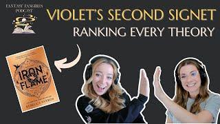 What is Violet's Second Signet? | Ranking Every Theory | Fantasy Fangirls Podcast