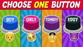 Choose One Button! BOY, GIRLY, TOMBOY or EDGY Edition 🩷🟢