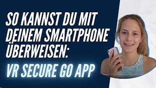 Secure Go App - Überweisung mit Smartphone