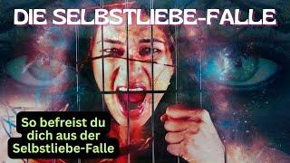 Die Falle beim Versuch der Selbstliebe Bist du in der Selbstliebe-Falle gefangen?