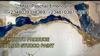 HOW TO PRODUCE ITALIAN STUCCO PAINT