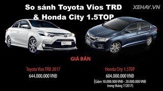 So sánh chi tiết Toyota Vios TRD và Honda City 1.5TOP |XEHAY.VN|