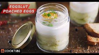 Eggslut Poached Eggs | Poached Eggs With Mashed Potatoes | The Eggslut