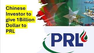 Good Step for Pakistan Refinery Limited (PRL) - Chinese ready to finance $1 Billion project