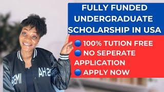 Fully funded scholarships for undergraduate International Students #scholarship #school  #fully