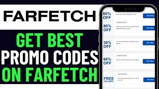 HOW TO FIND BEST FARFETCH DISCOUNT CODE | FARFETCH PROMO CODE (2024)