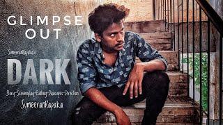 Glimpse of DARK | Telugu Short Film | SumeeranRapaka | #telugu #shortfilm #dark | AjayPanjala