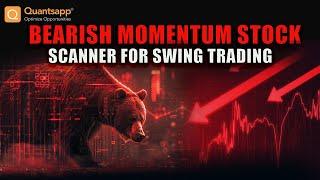 Bearish momentum Stock Scanner for Swing Trading