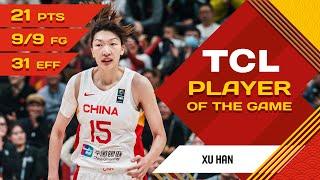 Xu Han (21 PTS) | TCL Player Of The Game | CHN vs NZL | FIBA Women's OQT 2024