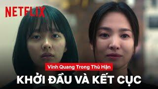 Kết cục của các nhân vật trong The Glory | Vinh quang trong thù hận | Netflix