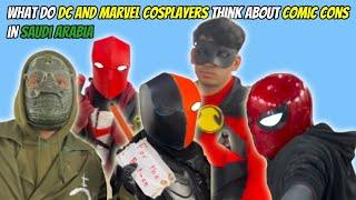 Cosplay in Saudi Arabia: What do Cosplayers think about local Comic Con