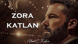 TÜRKÇE Motivasyon 10 - Zora Katlan