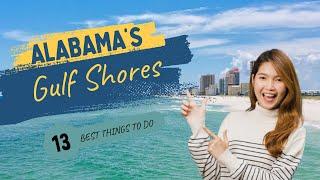 Best Things To Do in Gulf Shores, Alabama