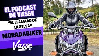 El Podcast de Vasse. Cap. 3. "El llamado de la selva"  con MORADABIKER