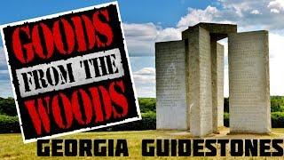 Georgia Guidestones (The Goods from the Woods Episode #38)