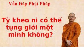 1674. Tỳ kheo ni có thể tụng giới một mình không?