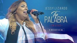 Jessy Lizardo - TU PALABRA en vivo - Video Oficial (@JessyLizardoOficial)