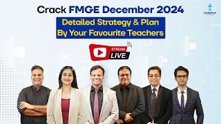 CRACK the FMGE in December 2024:- Detailed Strategy & Plan with Your Favourite Teachers