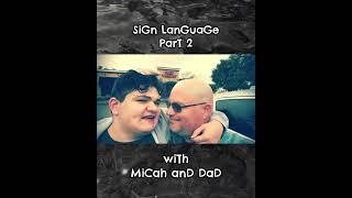 Fun With Signs - Sign Language Part 2