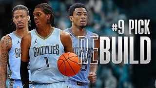 Don’t Forget About Memphis | #9 Pick Grizzlies Rebuild