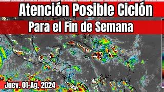 Atención un ciclón tropical  para el fin de semana  #clima   #lluvias   #huracan