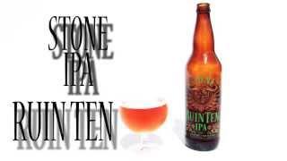 Stone RuinTen (Ruin Ten) IPA Brew-Venture