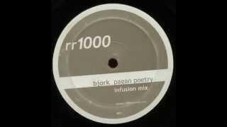 Bjork ‎– Pagan Poetry (Infusion Mix)