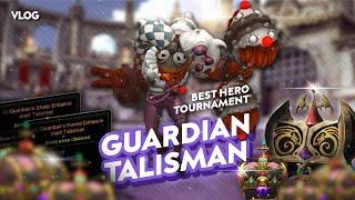 Guardian Honed/Sharp Talisman & Best Hero Tournament Guide VLOG - Dragon Nest SEA