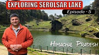 EP 5-  Serolsar Lake 5 km trek from  Jalori pass | Jibhi & Tirthan valley, Himachal Pradesh