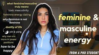 The true meaning of Feminine and Masculine energy