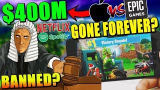 Fortnite LOSES $400 MILLION To Apple? Mobile DONE FOREVER? Netflix & Spotify HATE Google & Apple?