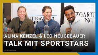 Leo Neugebauer & Alina Kenzel im Talk | Stuttgarter Sportstars hautnah