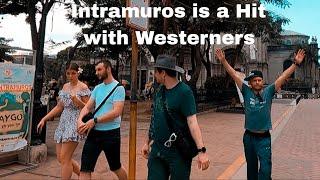 Intramuros a Big Hit sa Westerners and Koreans