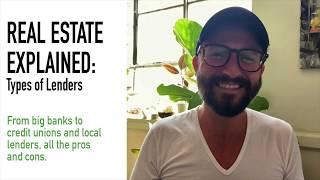 Real Estate Explained: Types of Lenders with Cameron Stephens