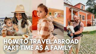 Our First Week as a Boundless Life Family | Moving to Sintra Portugal