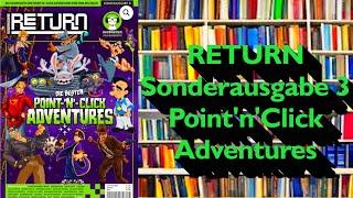 Let's Show Return Magazin - Sonderausgabe 3: Die Geschichte der Point'n'Click Adventures