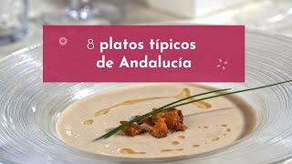 8 platos típicos de Andalucía