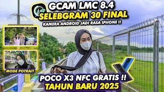 Special Give Away & Latest Config Review‼️Gcam Lmc 8.4 config selebgram 30 final 