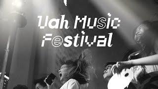 Uah Music Festival 2022 highlights!