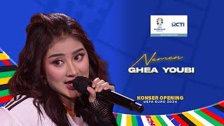 Ghea Youbi  - Nemen | KONSER MENUJU OPENING EURO 2024