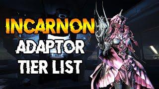 INCARNON ADAPTOR TIER LIST | BEST INCARNONS!