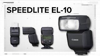 Introducing the Canon Speedlite EL-10 with Rudy Winston