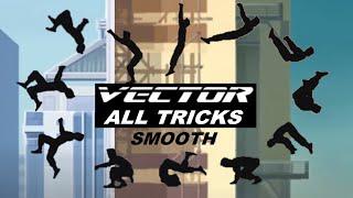 VECTOR ALL TRICKS Smooth