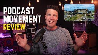 Podcast Movement 2023 conference review – should you go?