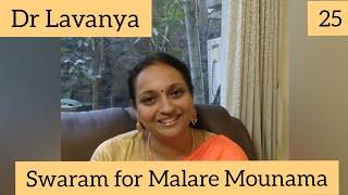 Swaram for Malare mounama  by play back singer & voice culture trainer Dr Lavanya