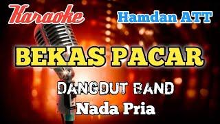 Bekas pacar - Karaoke nada Pria