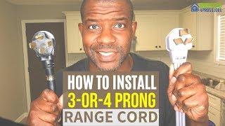 How to Install a 3 Prong or 4 Prong Range Cord